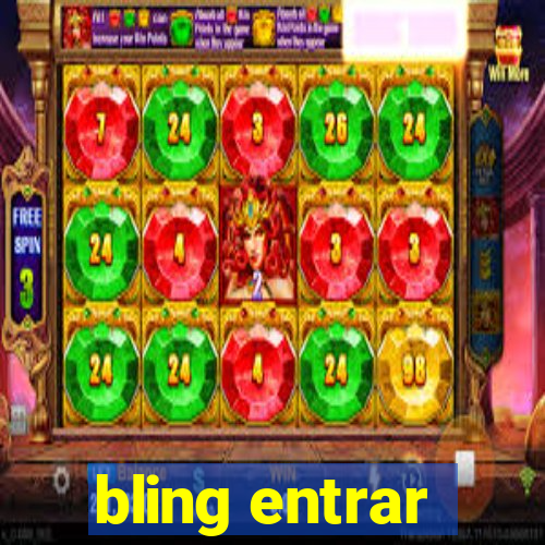 bling entrar